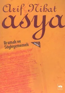 Aramak ve Söyleyememek