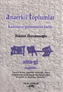 Anaerkil Toplumlar-Kadınların Görünmeyen Tarihi
