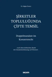 Şirketler Topluluğunda Çifte Temsil