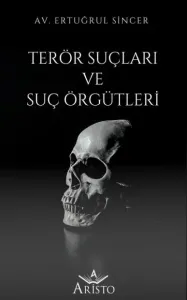 Terör Suçları ve Suç Örgütleri