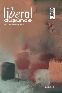 Liberal Düşünce Dergisi, Sayı 122, Bahar 2026