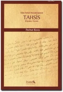 İslam Hukuk Metodolojisinde Tahsis; Daraltıcı Yorum