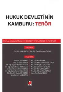 Hukuk Devletinin Kamburu: Terör