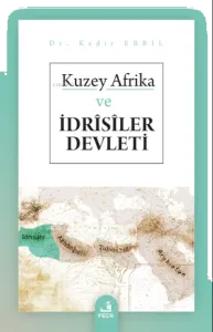 Kuzey Afrika ve İdrîsîler Devleti