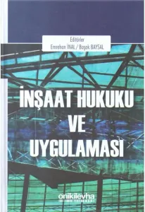 İnşaat Hukuku ve Uygulaması