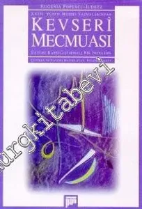 18. Yüzyıl Musiki Yazmalarından Kevserî Mecmuası Üstüne Karşılaştırmalı Bir İnceleme -        1998
