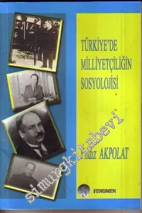Türkiye'de Milliyetçiliğin Sosyolojisi -         2008