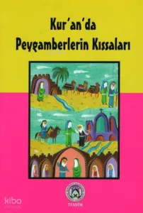 Kur'an'da Peygamberlerin Kıssaları