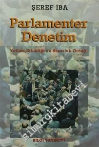 Parlamenter Denetim: Yolları, Etkinliği ve Susurluk Örneği -        1997