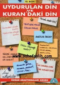 Uydurulan Din ve Kuran'daki Din