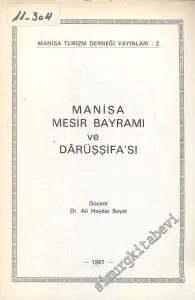 Manisa Mesir Bayramı ve Darüşşifa'sı -