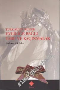 Türk Kültüründe Evliliğe Bağlı Tabu ve Kaçınmalar -