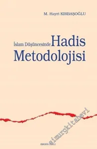İslam Düşüncesinde Hadis Metodolojisi  -        1999