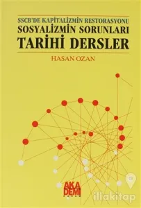 SSCB'de Kapitalizmin Restorasyonu - Sosyalizmin Sorunları - Tarihi Dersler