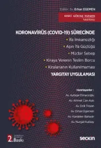 Koronavirüs (Covid-19)Sürecinde Yargıtay Uygulaması