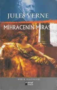 Mihracenin Mirası