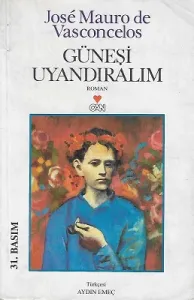 Güneşi Uyandıralım