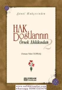 Hak Dostlarının Örnek Ahlakından 2 Ciltli