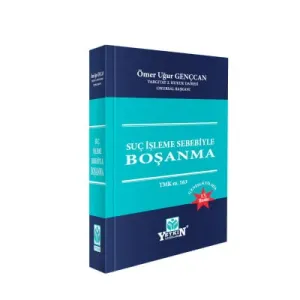 Suç İşleme Sebebiyle Boşanma