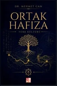 Ortak Hafıza; Türk Kültürü