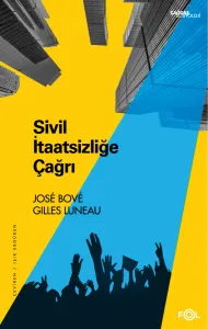 Sivil İtaatsizliğe Çağrı