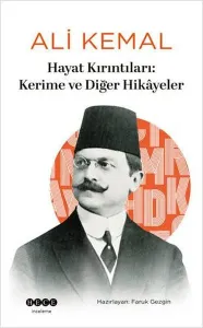 Hayat Kırıntıları: Kerime ve Diğer Hikâyeler
