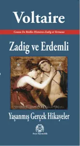 Zadig ve Erdemli Yaşanmış Gerçek Hikayeler