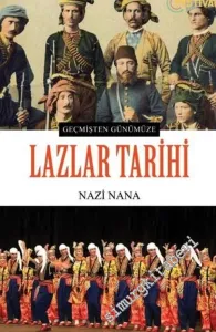 Lazlar Tarihi : Geçmişten Günümüze -         2020