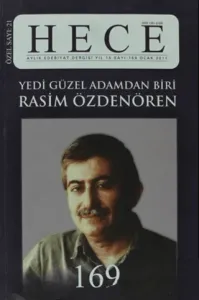 Hece Aylık Edebiyat Dergisi Rasim Özdenören Özel Sayısı :21 - 169
