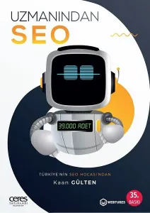 Uzmanından Seo - Kaan Gülten