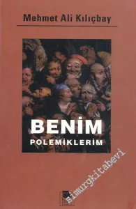 Benim Polemiklerim -