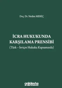 İcra Hukukunda Karşılama Prensibi