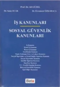 İş Kanunları Sosyal Güvenlik Kanunuları