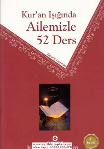 Kuran Işığında Ailemizle 52 Ders