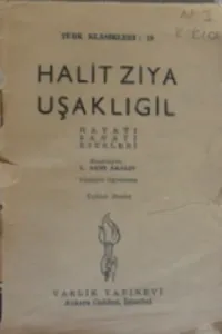 Halit Ziya Uşaklıgil Hayatı Sanatı Eserleri