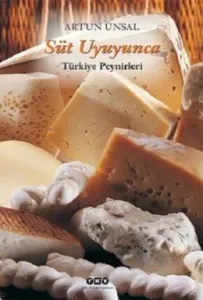 Süt Uyuyunca (Türkiye Peynirleri)