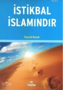 İstikbal İslamındır