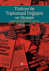 Türkiye'de Toplumsal Değişim ve Siyaset
