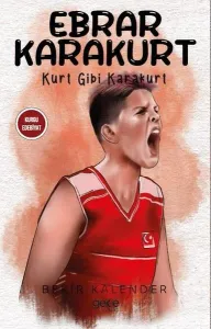Ebrar Karakurt - Kurt Gibi Karakurt Bekir Kalender Gece Kitaplığı 9786254250743