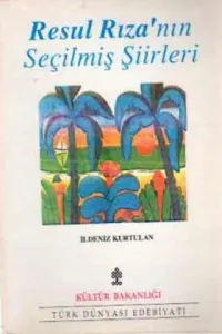 Resul Rıza'nın Seçilmiş Şiirleri