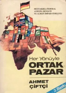 Her Yönüyle Ortak Pazar