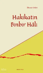 Hakikatin Binbir Hâli