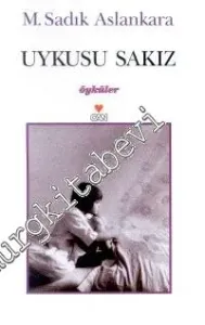 Uykusu Sakız -        2001