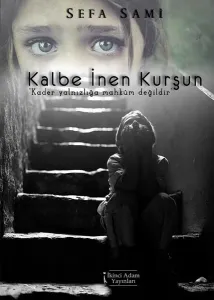Kalbe İnen Kurşun