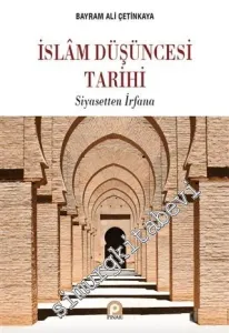 Siyasetten İrfana İslam Düşüncesi Tarihi -         2016