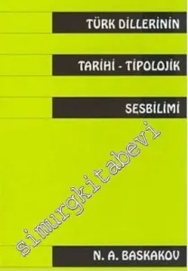 Türk Dillerinin Tarihi Tipolojik Sesbilimi -