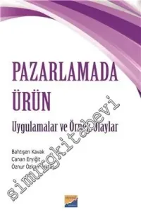 Pazarlamada Ürün: Uygulamalar ve Örnek Olaylar -         2016