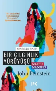 Bir Çılgınlık Yürüyüşü; March Madness