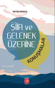 Şiir ve Gelenek Üzerine