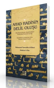 Ahad Hadisin Delil Oluşu